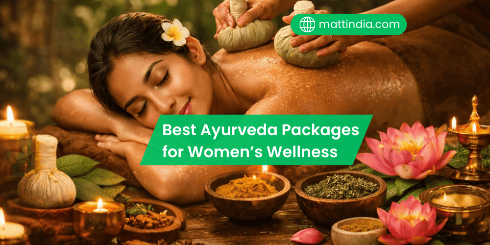 Best Ayurveda Packages for Women’s Wellness