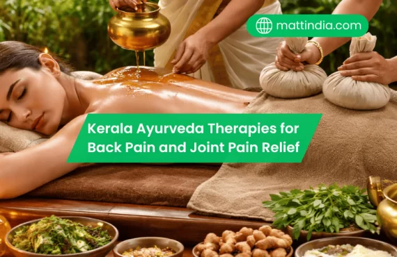 Kerala Ayurveda Therapies for Back Pain and Joint Pain Relief