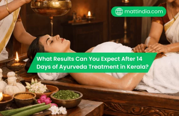What Results Can You Expect After 14 Days of Ayurveda Treatment in Kerala?
