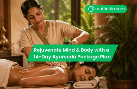 Rejuvenate Mind & Body with a 14-Day Ayurveda Package Plan