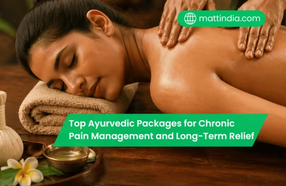 Top Ayurvedic Packages for Chronic Pain Management and Long-Term Relief