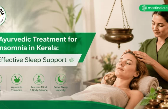 Ayurvedic Treatment for Insomnia in Kerala: Effective Sleep Support