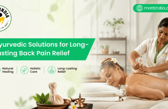 Ayurvedic Solutions for Long-Lasting Back Pain Relief