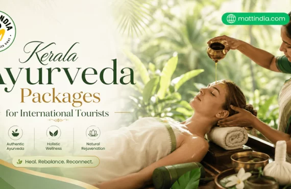 Kerala Ayurveda Packages for International Tourists