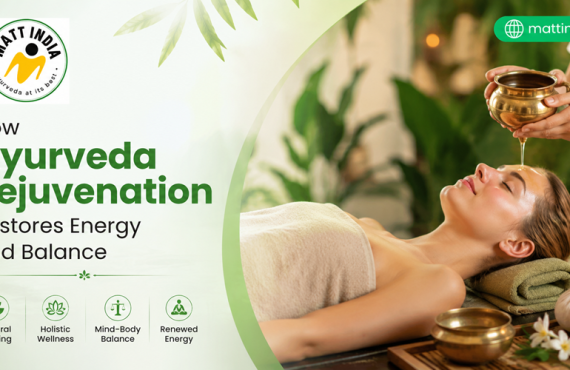 Ayurveda Rejuvenation Restores Energy and Balance