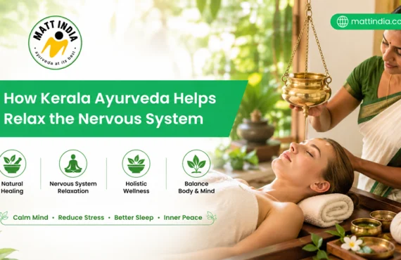 How Kerala Ayurveda Helps Relax the Nervous System