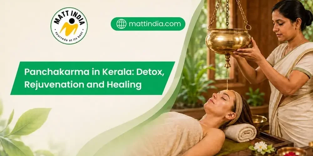 Panchakarma in Kerala Detox, Rejuvenation and Healing