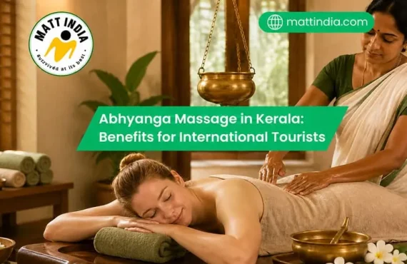 Abhyanga Massage in Kerala: Benefits for International Tourists