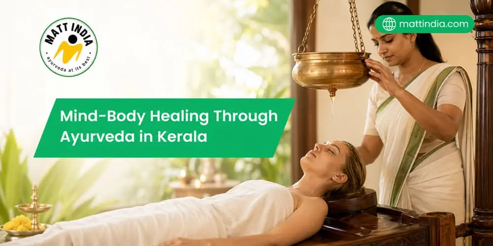 Mind-Body Healing Through Ayurveda in Kerala